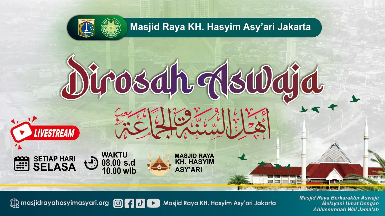 (LIVE) Dirosah Aswaja Selasa, 24 Februari 2026 | Masjid Raya KH. Hasyim Asy'ari Jakarta