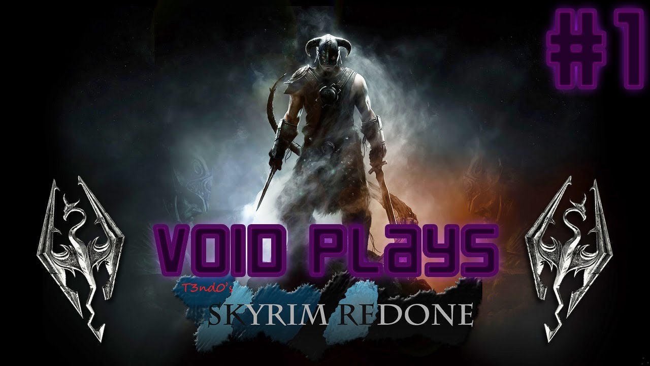 Let's Play Skyrim Redone [SkyRe] - Episode 1 - The Paladin - Prologue - VoidTV