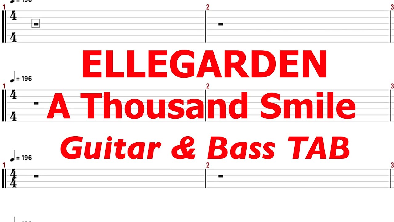 ELLEGARDEN - A Thousand Smiles【ギター&ベースTAB譜】【練習用】【tab譜】