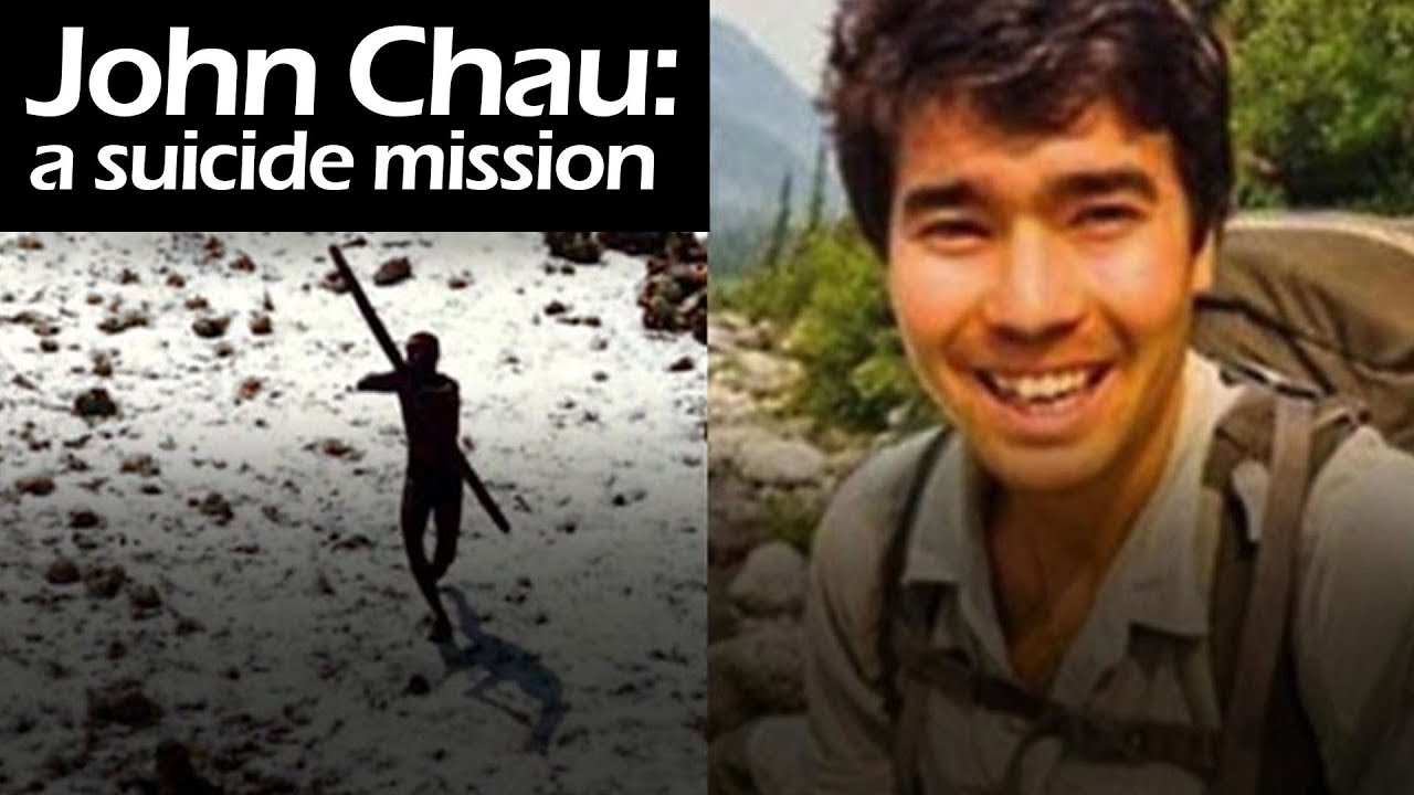 John Chau: A Suicide Mission
