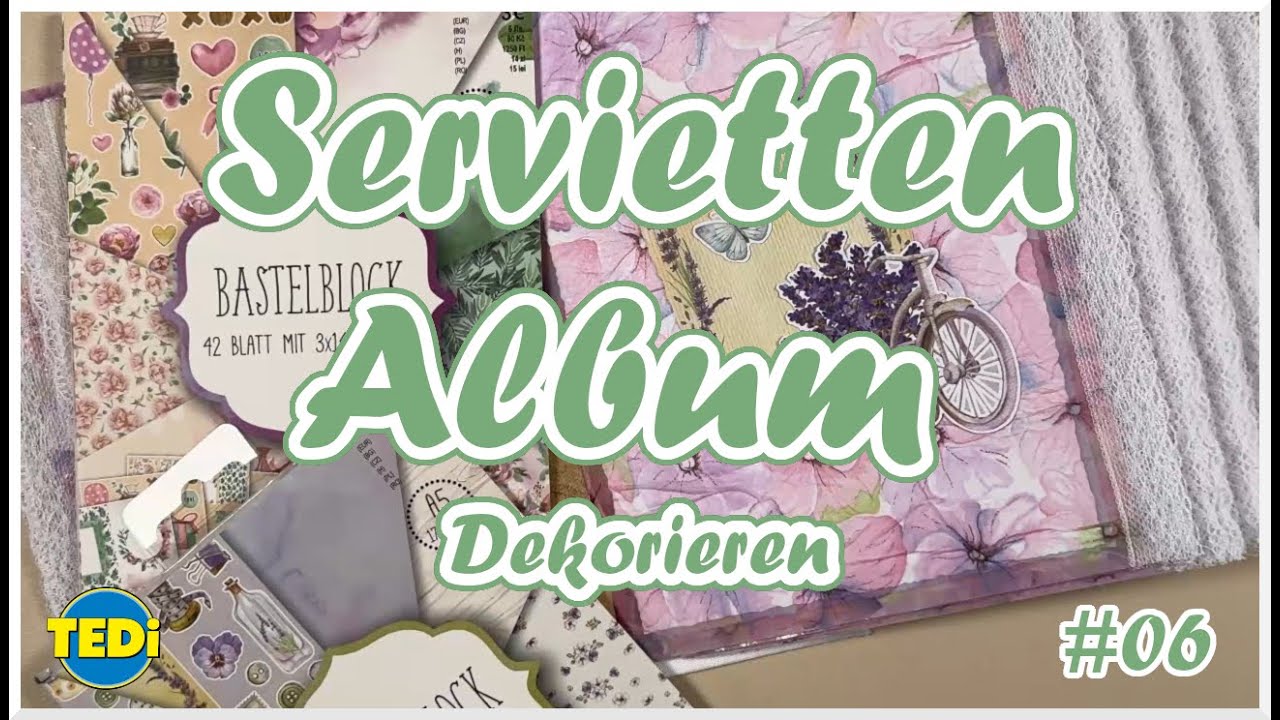 Servietten Album mit den Tedi Blöcken || Dekorieren || Craft with me || #06