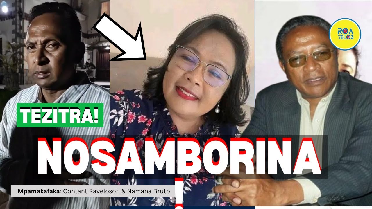 NOSAMBORINA NY COORDONNATRICE NY TGV MIRANA RAJAONAH | NOSAVAINA NY TRANON'I AUGUSTIN ANDRIAMANANORO