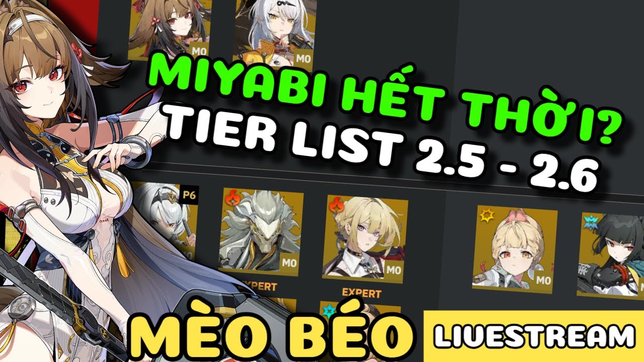 Review Tier list 2.5 - 2.6. Cứu acc những ngày cuối | Zenless Zone Zero