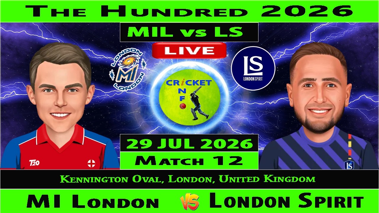 MI London vs London Spirit | MIL vs LS Live | 12th Match of The Hundred 2026 Men | LS vs MIL Live