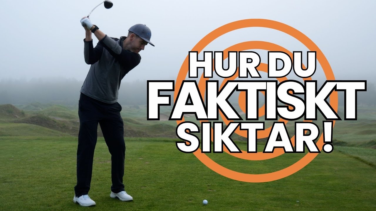 Hur du SIKTAR i golf? 🎯