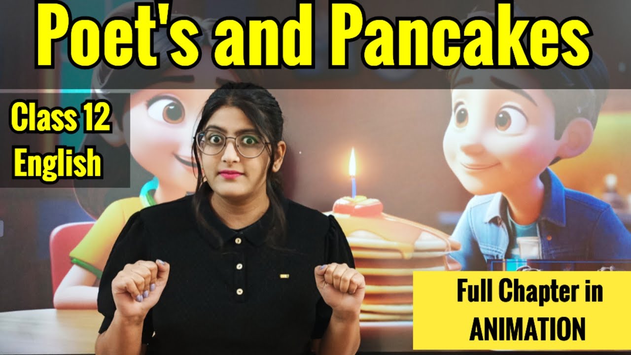 Poets and Pancakes | Class 12 | Poets and pancakes class 12 in hindi #class12english