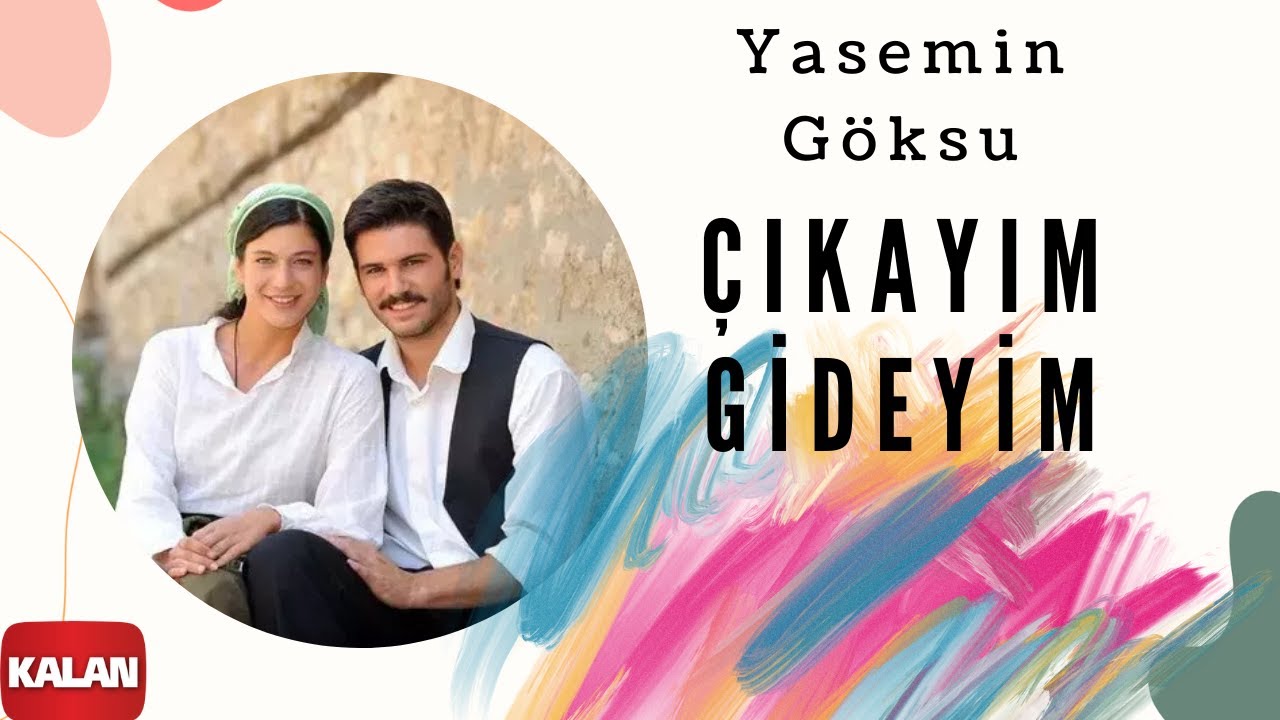 Yasemin Göksu - Çıkayım Gideyim I Elveda Rumeli © 2008 Kalan Müzik