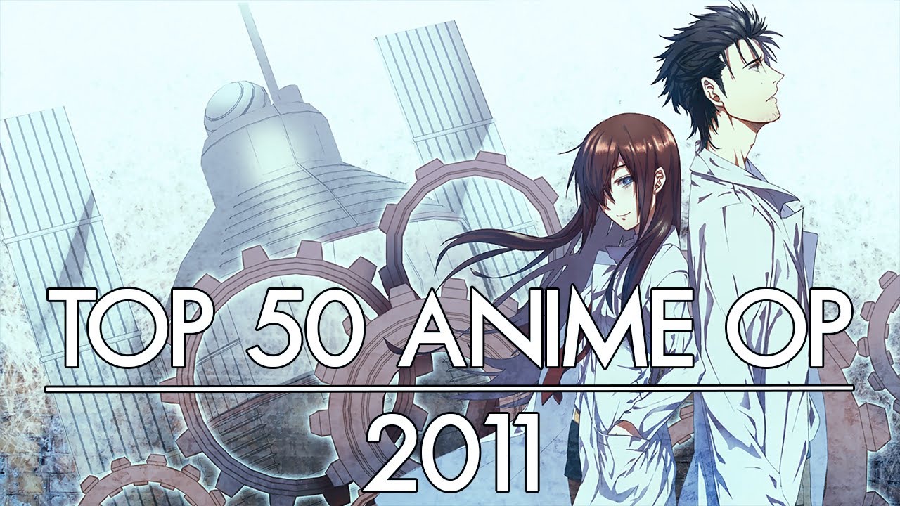 My Top 50 Anime Openings | 2011