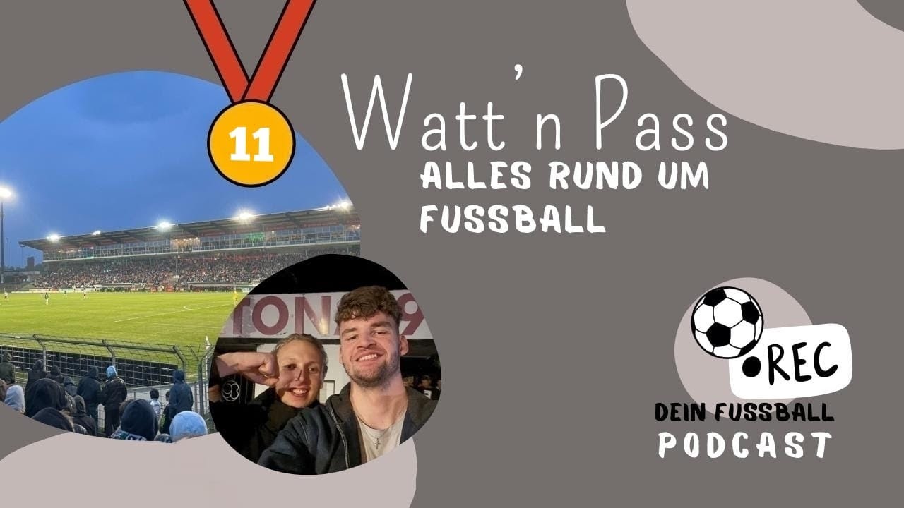 Watt´n Talk | BVB jagt die Bayern!! | Dzeko trifft im Debut! | Neue Regeln ab Sommer?!?
