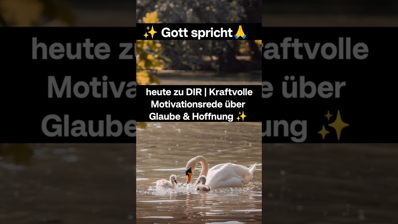 ✨ Gott spricht heute zu DIR | Kraftvolle Motivationsrede &uuml;ber Glaube & Hoffnung ✨