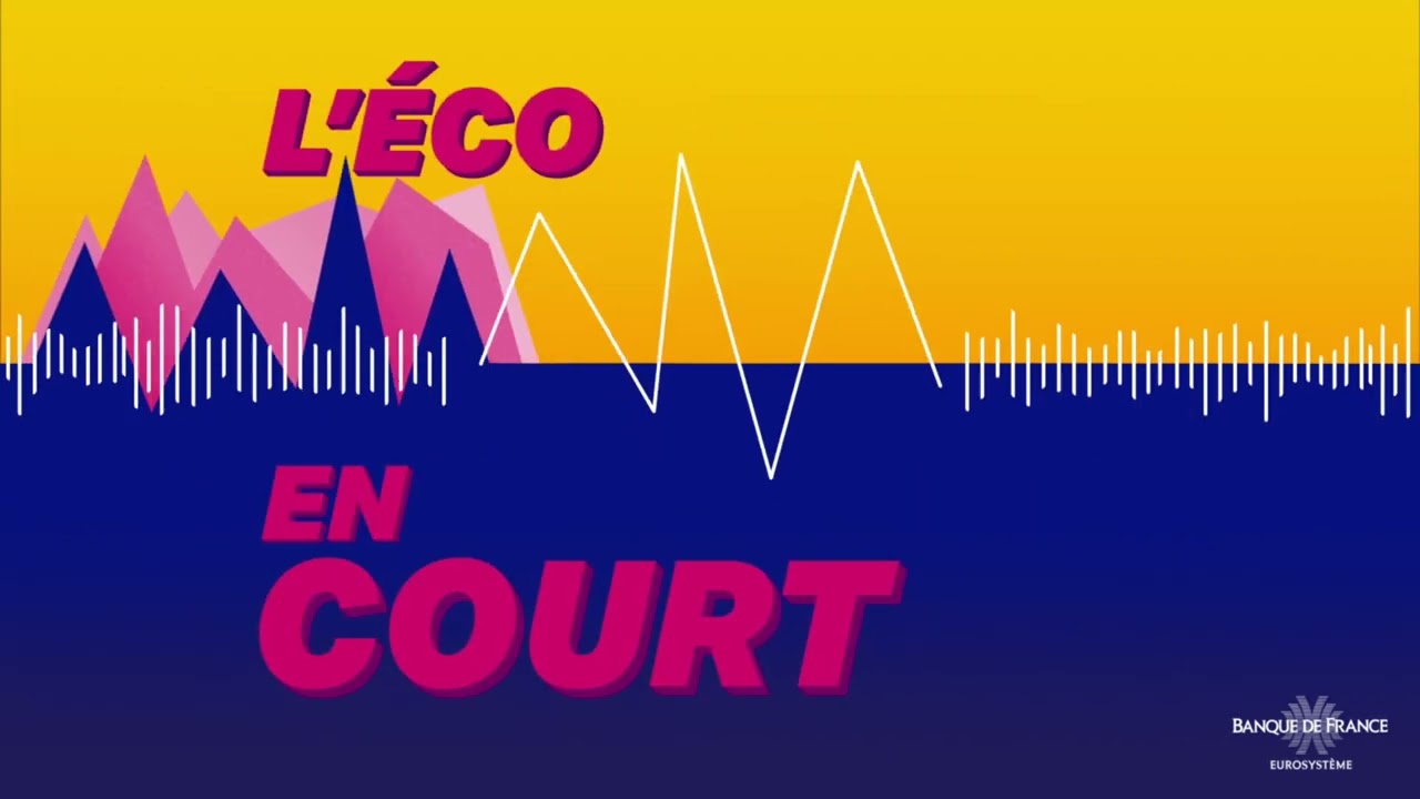 L'Éco en court EP 1 | Banque de France