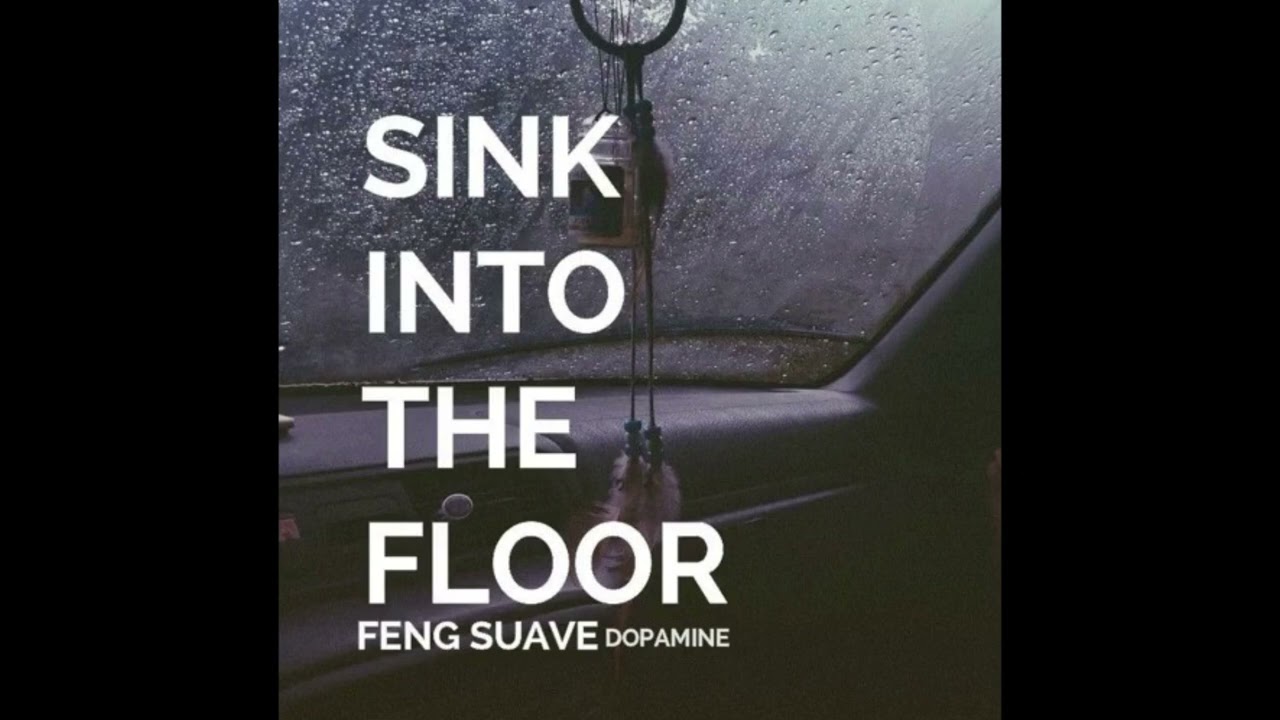 Feng Suave - Sink Into The Floor (Instrumental)