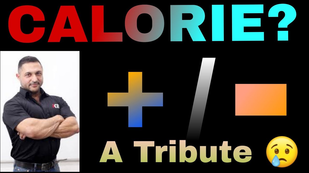A Tribute to Mr. Kaizzadd capadia || What is a Calorie || Surplus or Deficit