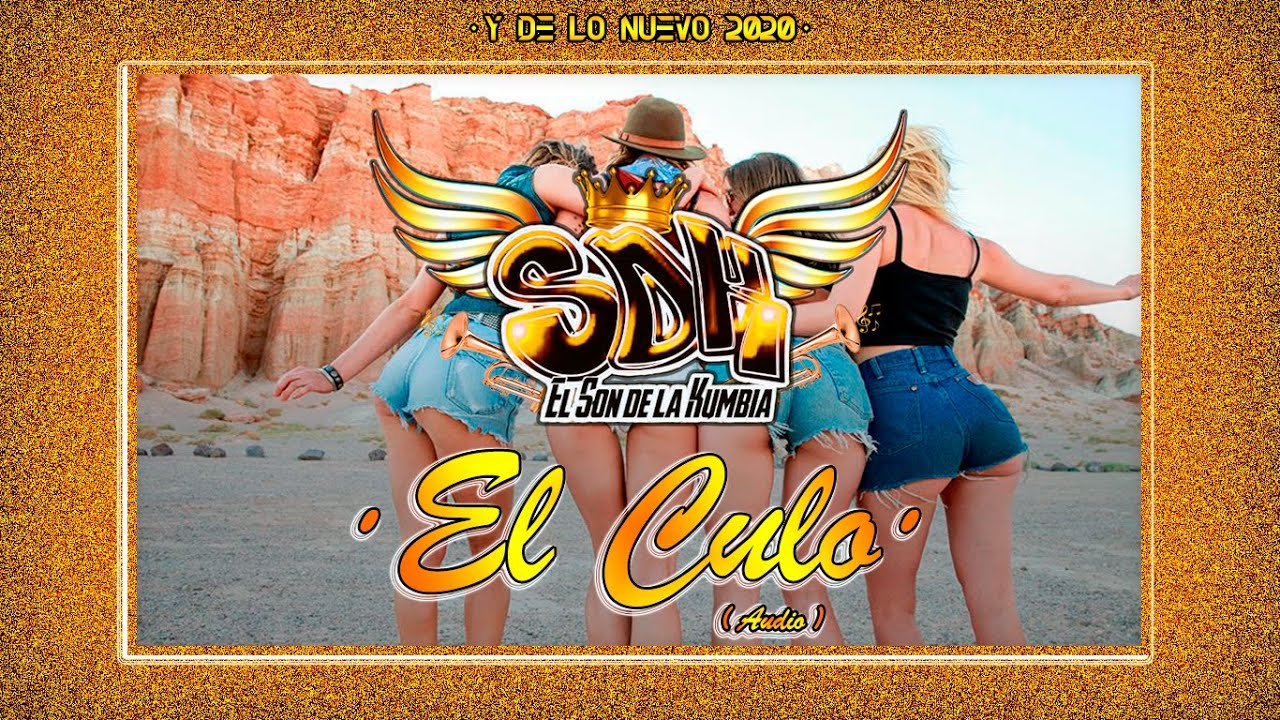 SDK El Son De La Kumbia - El Cul🍑 (Audio) 2020
