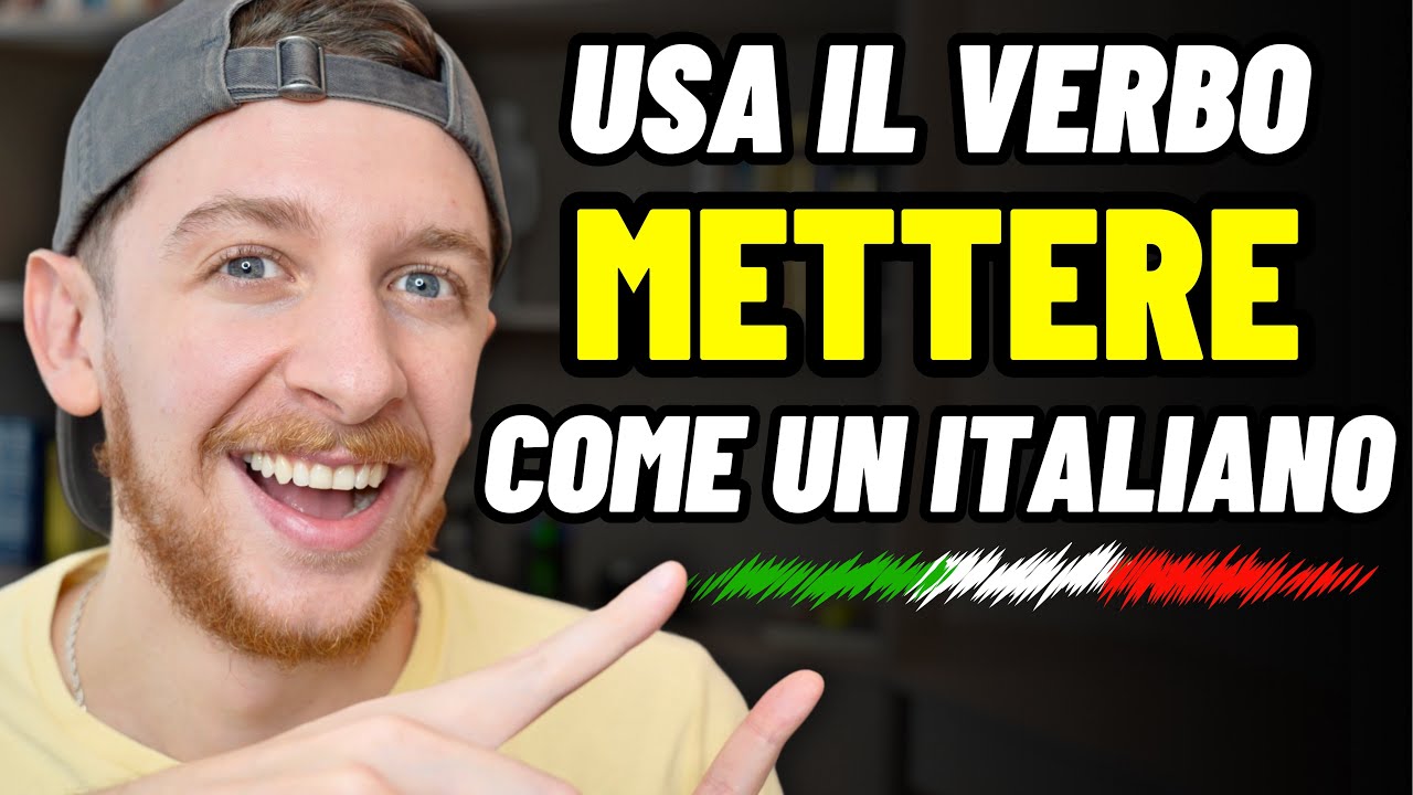 7 Espressioni Italiane Con Il Verbo &ldquo;Mettere&rdquo; (Sub ITA) | Imparare l&rsquo;Italiano