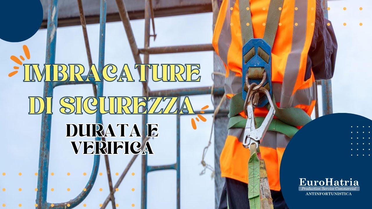 Revisione imbracatura di sicurezza: quanto effettuarla
