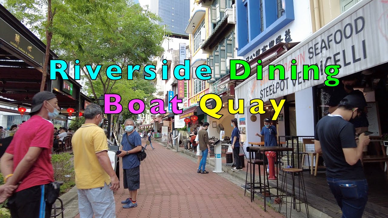 Boat Quay Walking Tour - Singapore Scene 4K #Singapore#4K