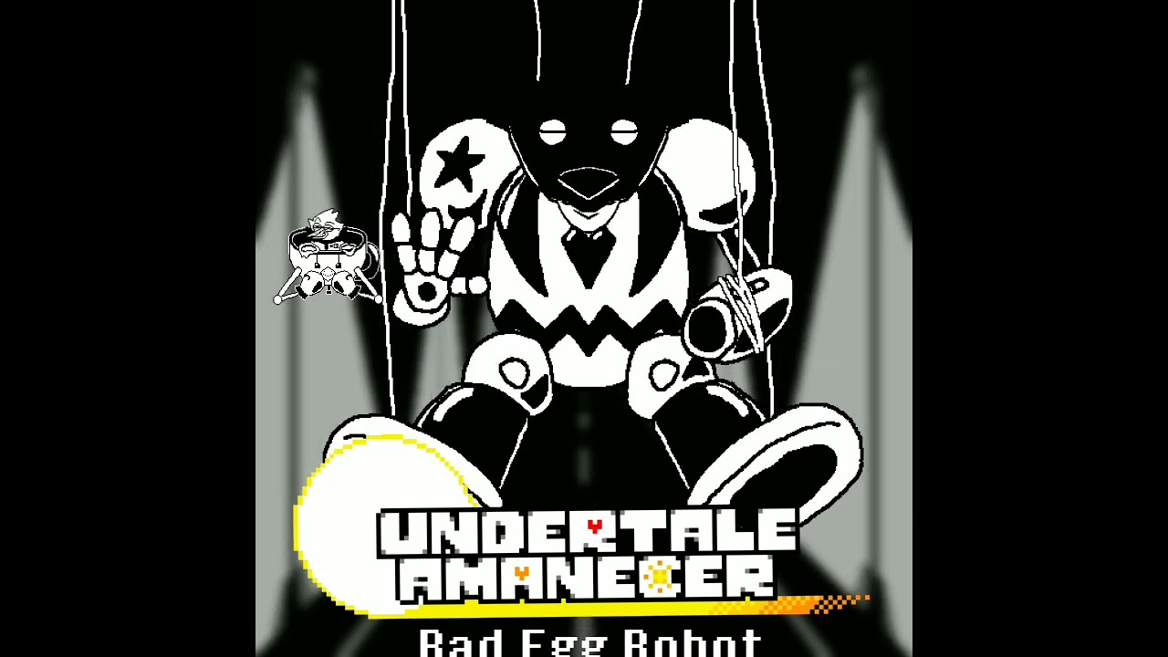 Bad Egg Robot [Undertale Amanecer]