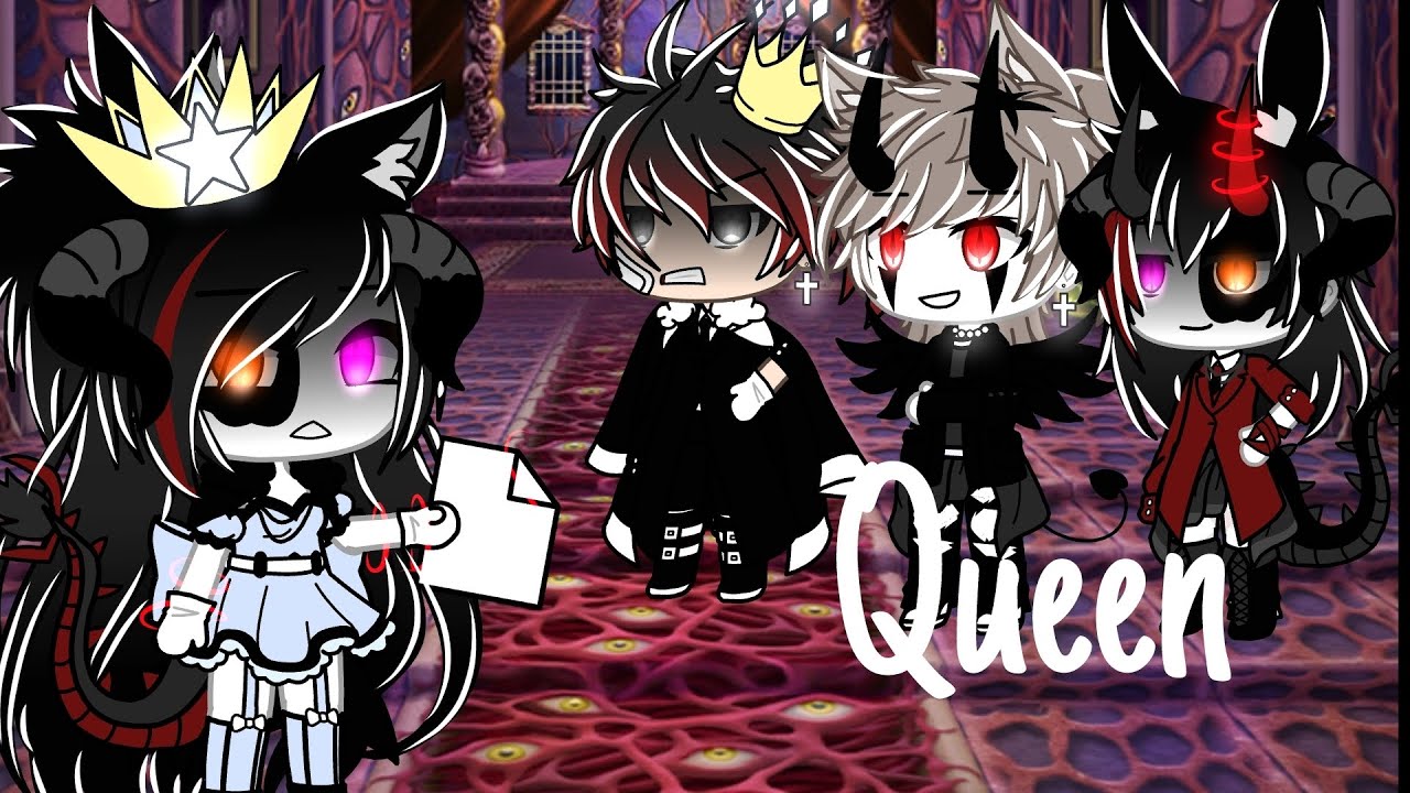 Queen ||GLMV || || Part 2 || || Gacha Life music songs || || By: Kya || || Enjoy! ||