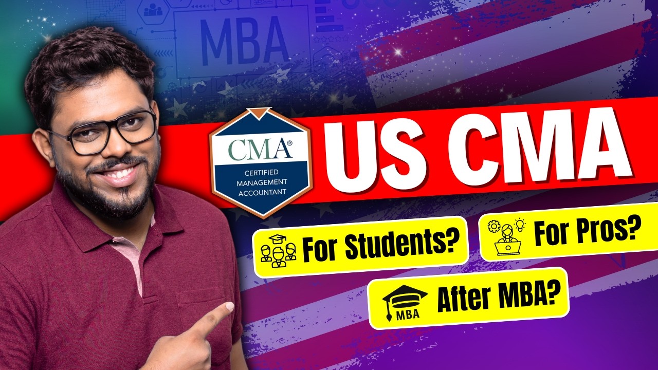Who should pursue US CMA? How do you make the best out of CMA? 