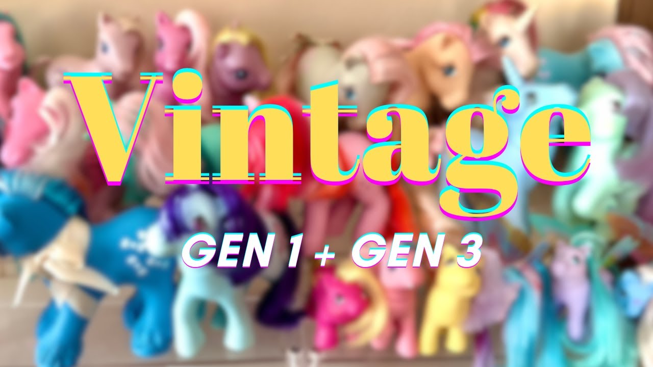 My My Little Pony Collection (G1 & G3) | MLP 🦄🌈