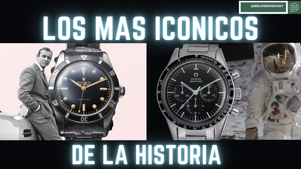 LOS RELOJES MÁS ICÓNICOS  DE LA HISTORIA. Parte 2. Del 1 al 5. Team Submariner o Team Speedmaster?