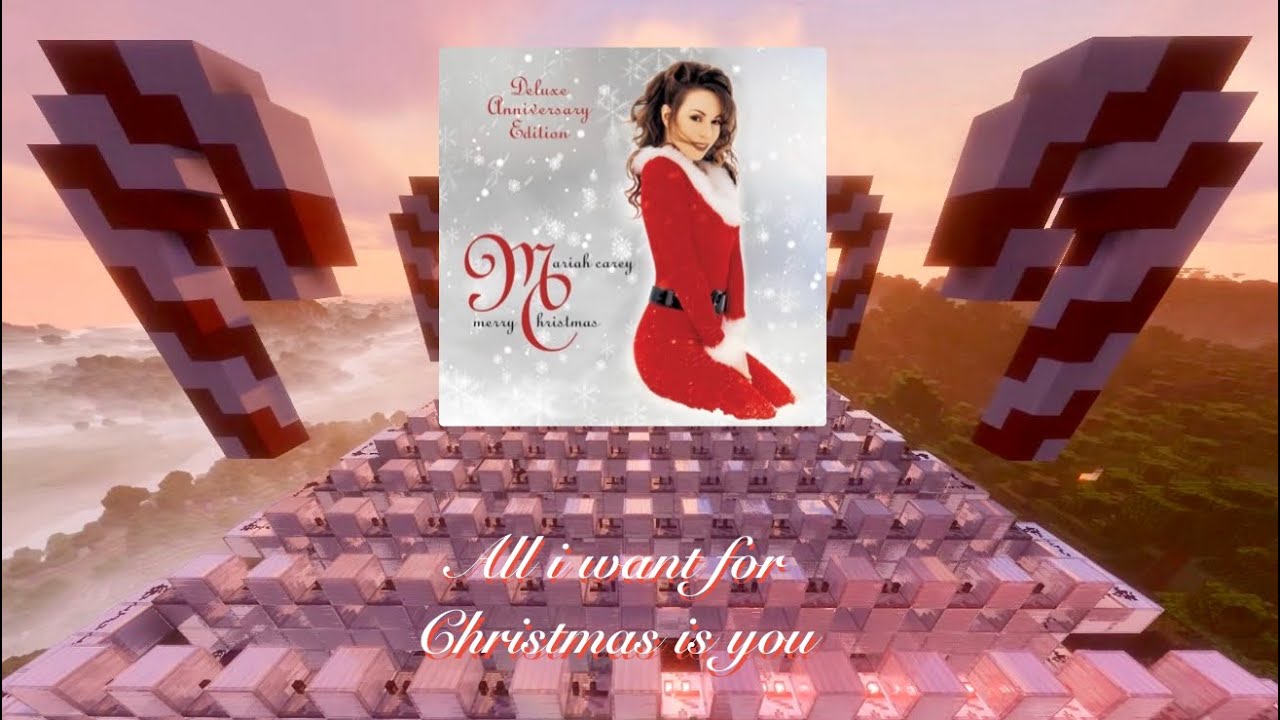 Minecraft NoteblockCover: All i want from Christmas is you (Mariah Carey)