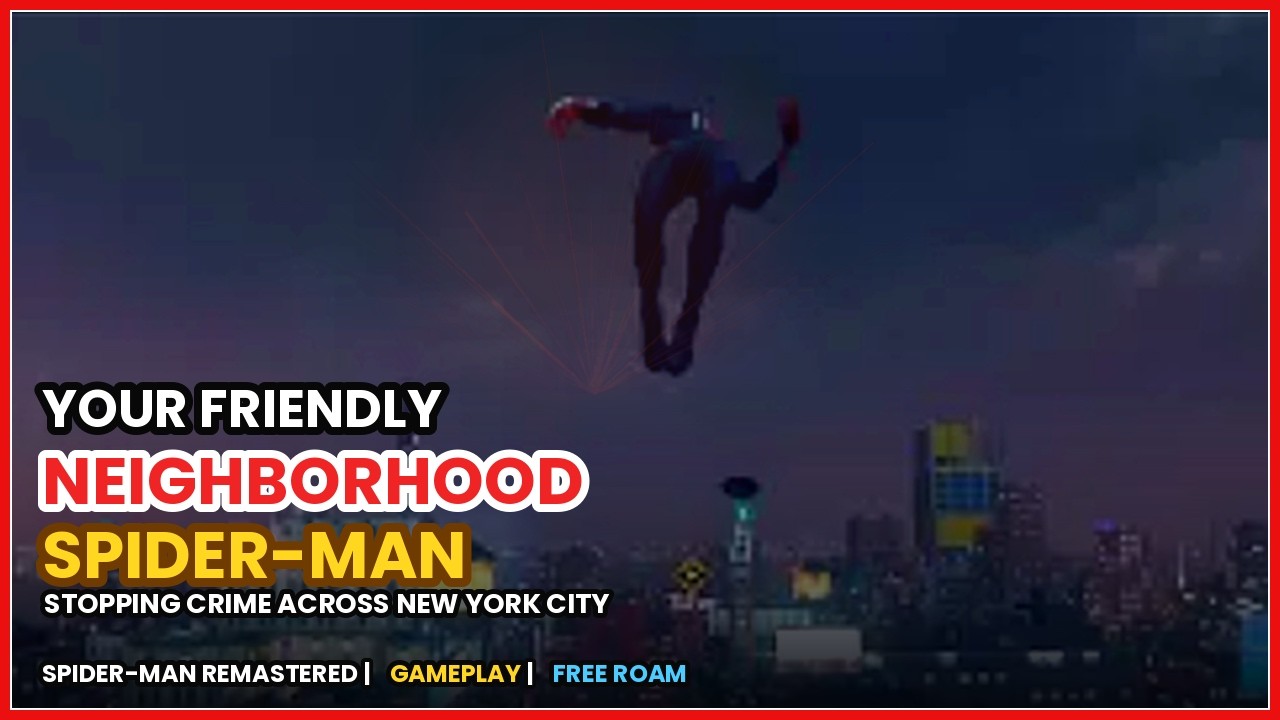 Flowing Through Streets Of New York And Stopping Crimes, Your Friendly Neighborhood Spider Man