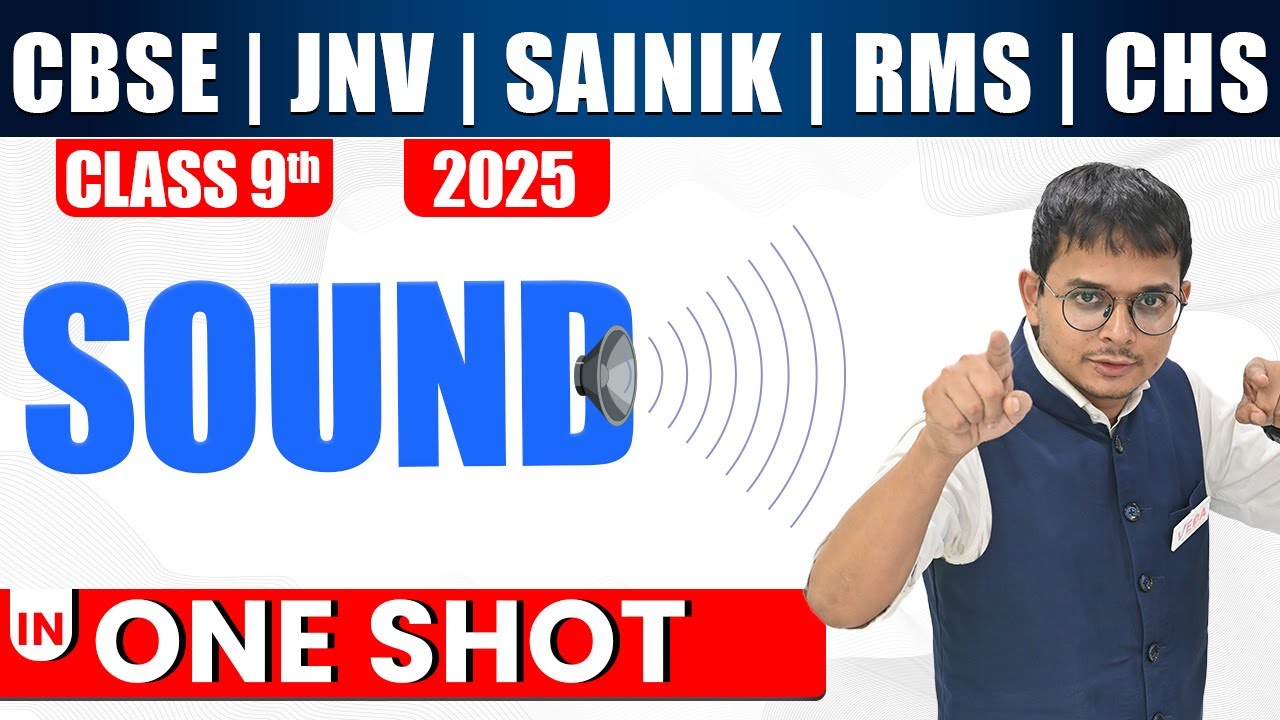 Sound | One Day One Chapter | Class 9 | Navodaya Vidyalaya 2025 | SAINIK | CHS | RMS