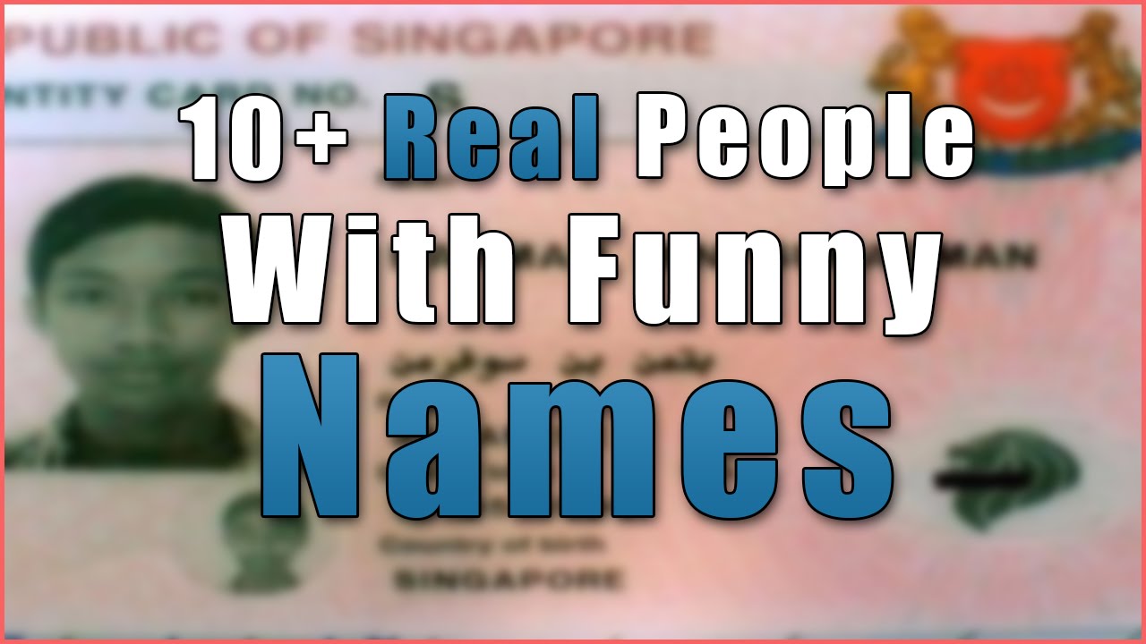 10+ Real People With Funny Names