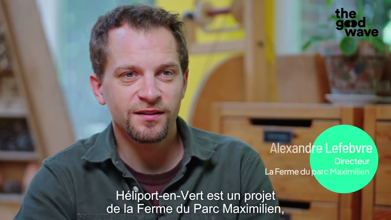 La Ferme du Parc Maximilien: Héliport-en-Vert - The Good Wave Awards