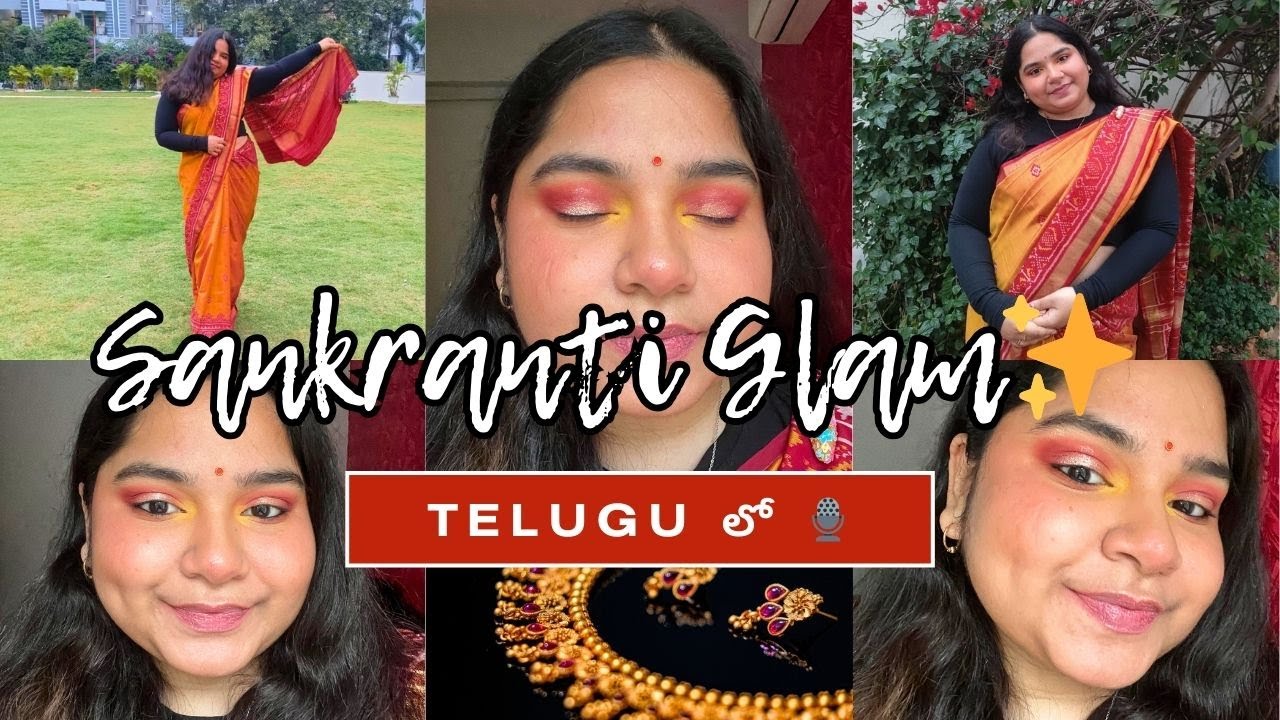 ✨ Sankranti Pandaga Special Makeup Look – TELUGU LO ✨