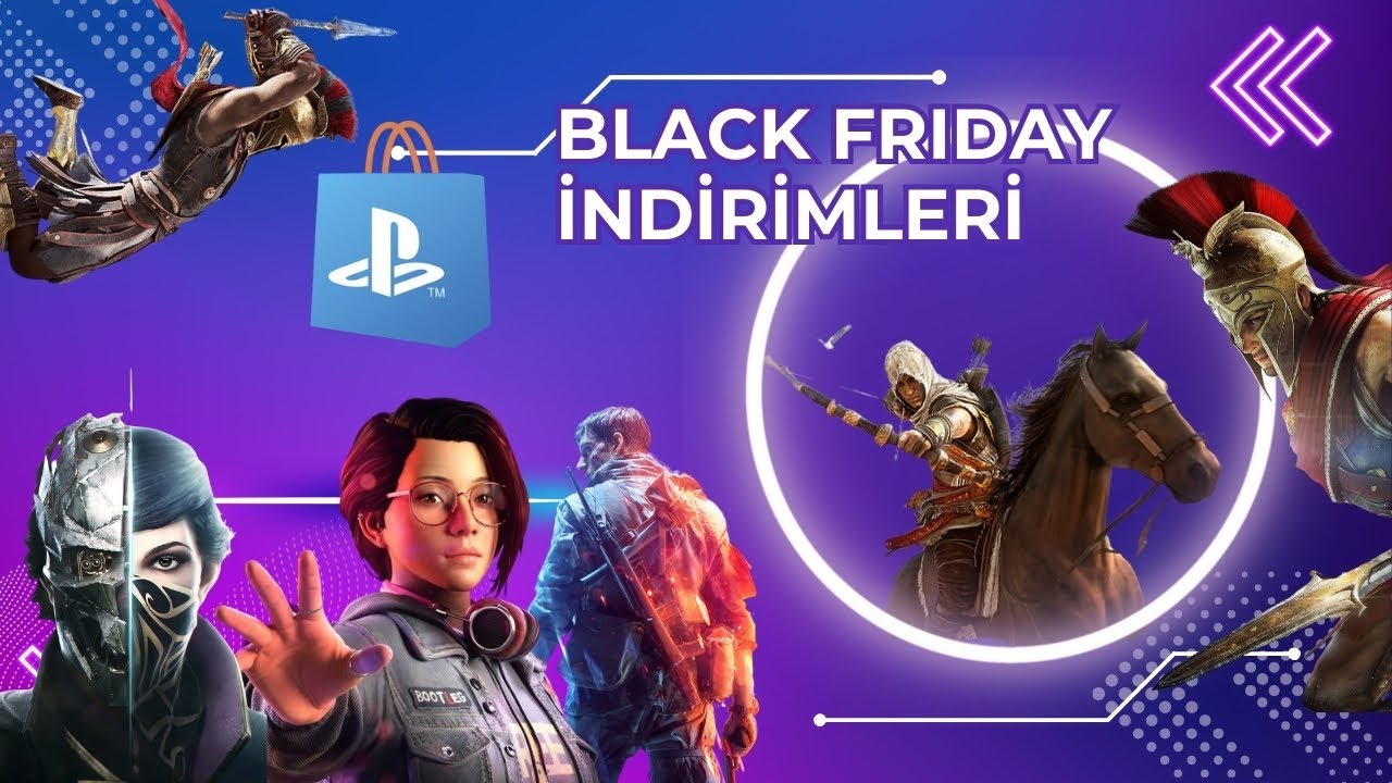 PS STORE BLACK FRIDAY İNDİRİMLERİ | 150 TL ALTI KAÇIRILMAYACAK OYUNLAR
