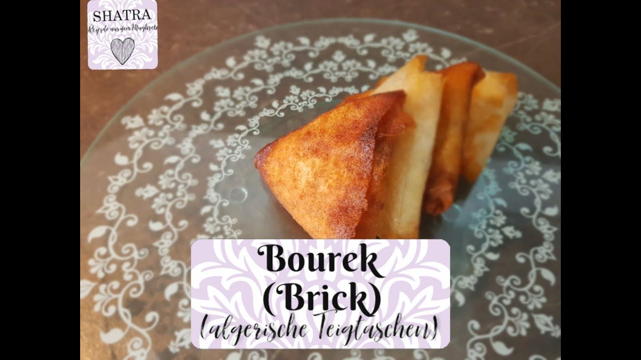 💜Bourek (Brick), gefüllte algerische Teigtaschen - Ramadan💜