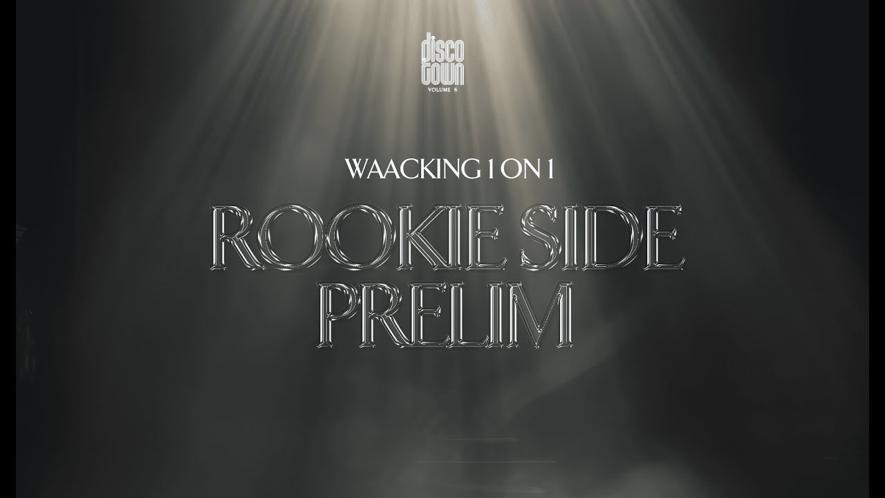 ROOKIE SIDE Preselection | 2025 DISCO TOWN 6 | Waacking 1on1 Battle Competition