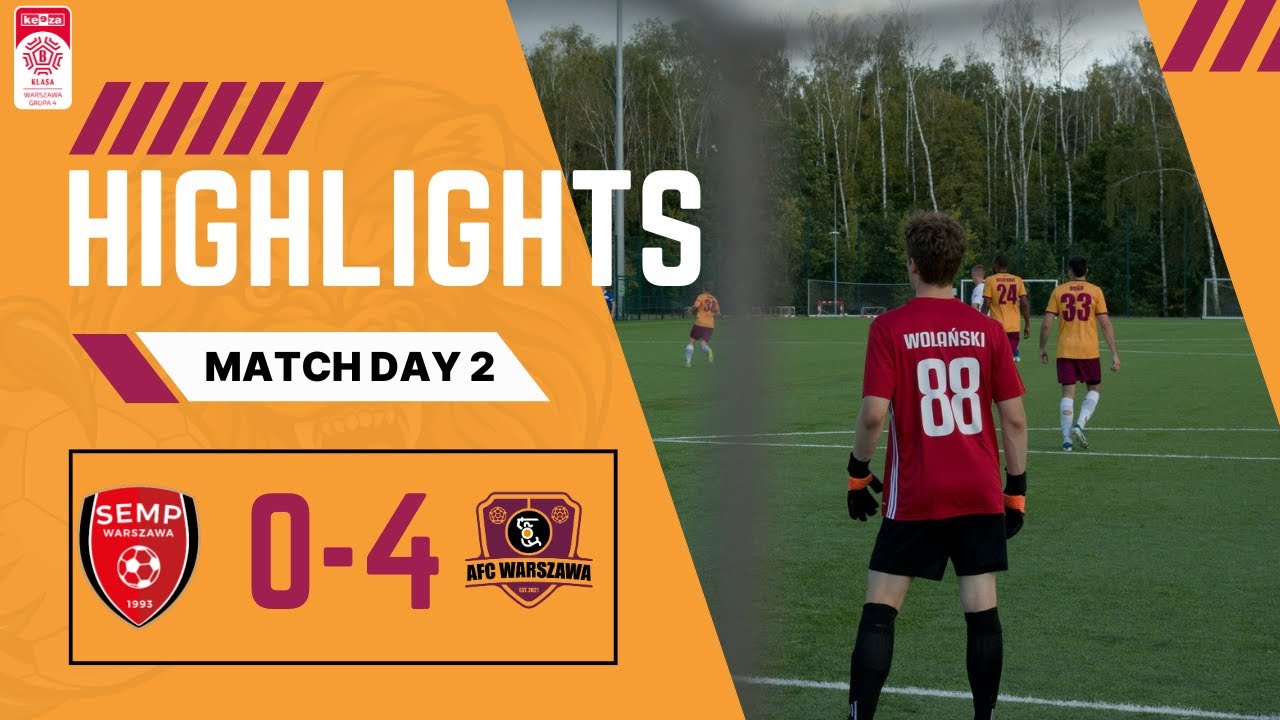 AFC Warszawa Vs SEMP II Ursynów