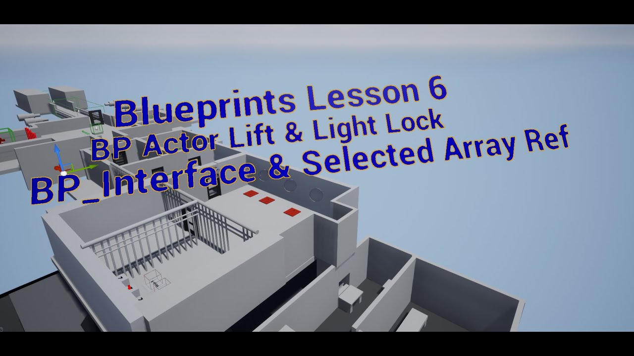 Unreal Engine 4 Blueprints Lesson 6. Relocate code from Lvl BP to single BP Actor. Add info