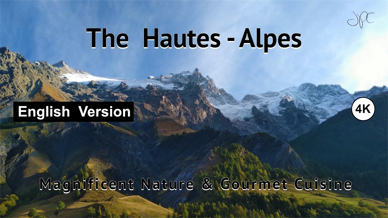 Hautes-Alpes – France | Briançon, Le Monêtier-les-Bains & Clarée Valley,(English version)