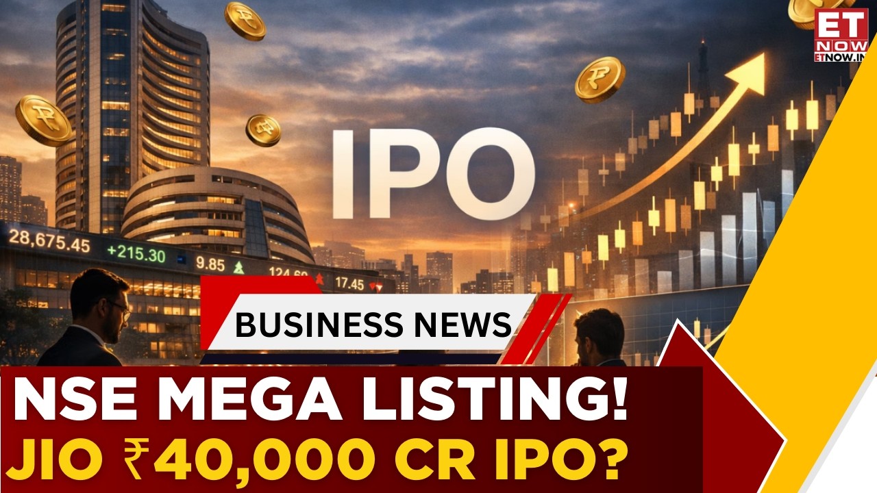 Mega IPO Wave 2026: Jio, NSE, Flipkart & More Set For D-Street Debut | Business News | ET Now