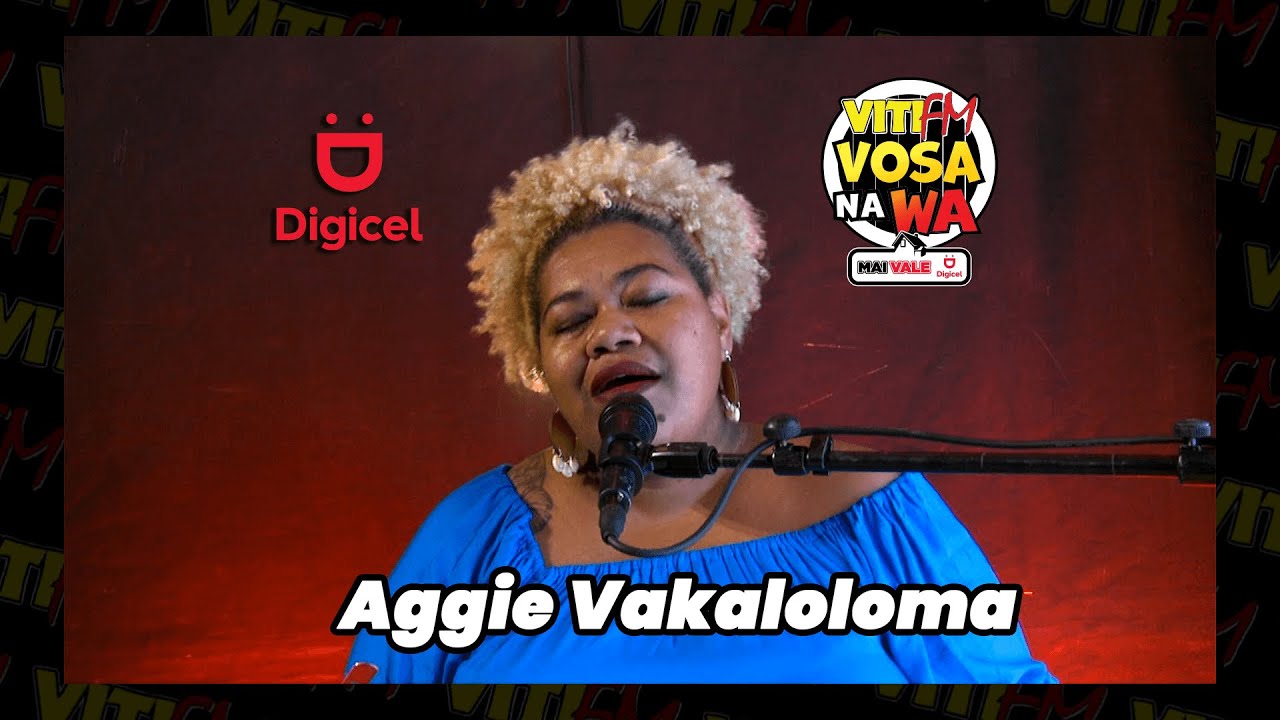VitiFM Vosa Na Wa Mai Vale - Aggie Vakaloloma