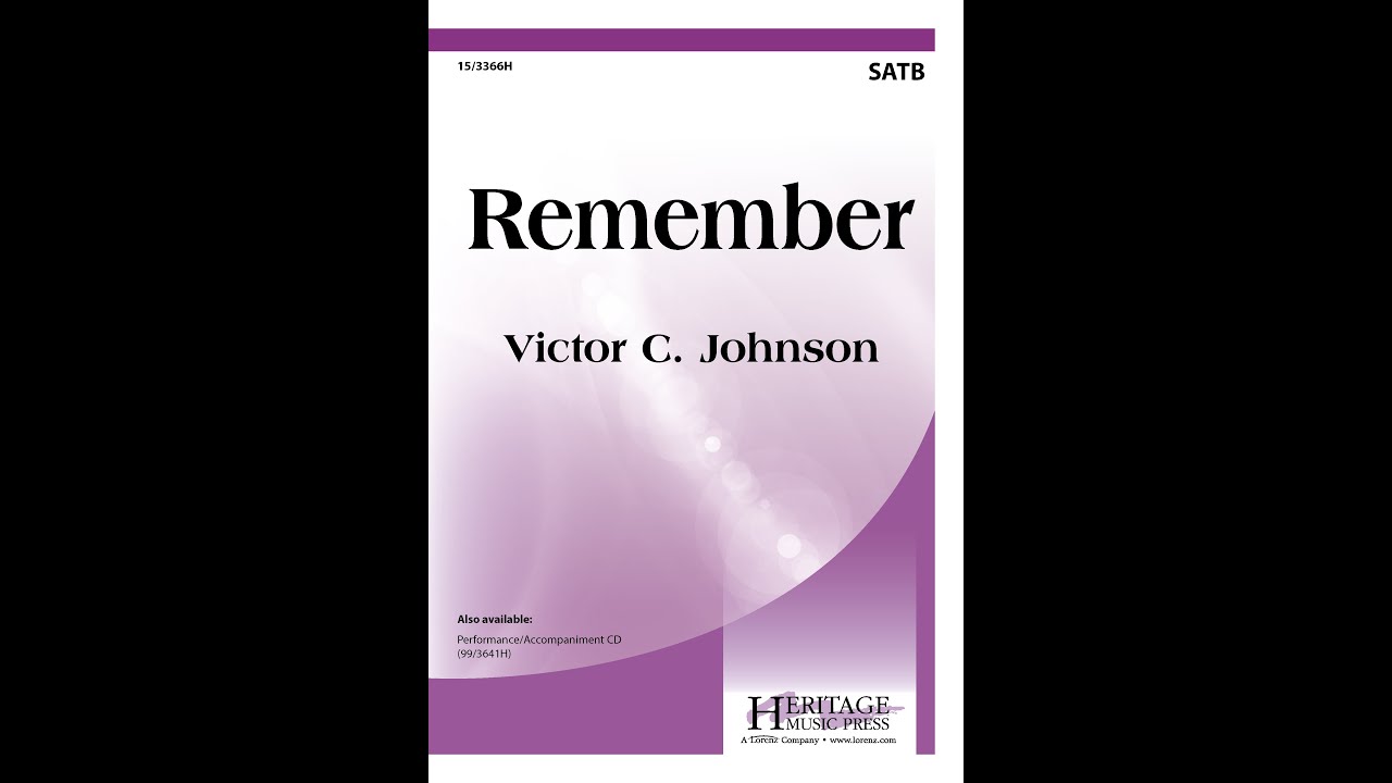 Remember (SATB) - Victor C. Johnson