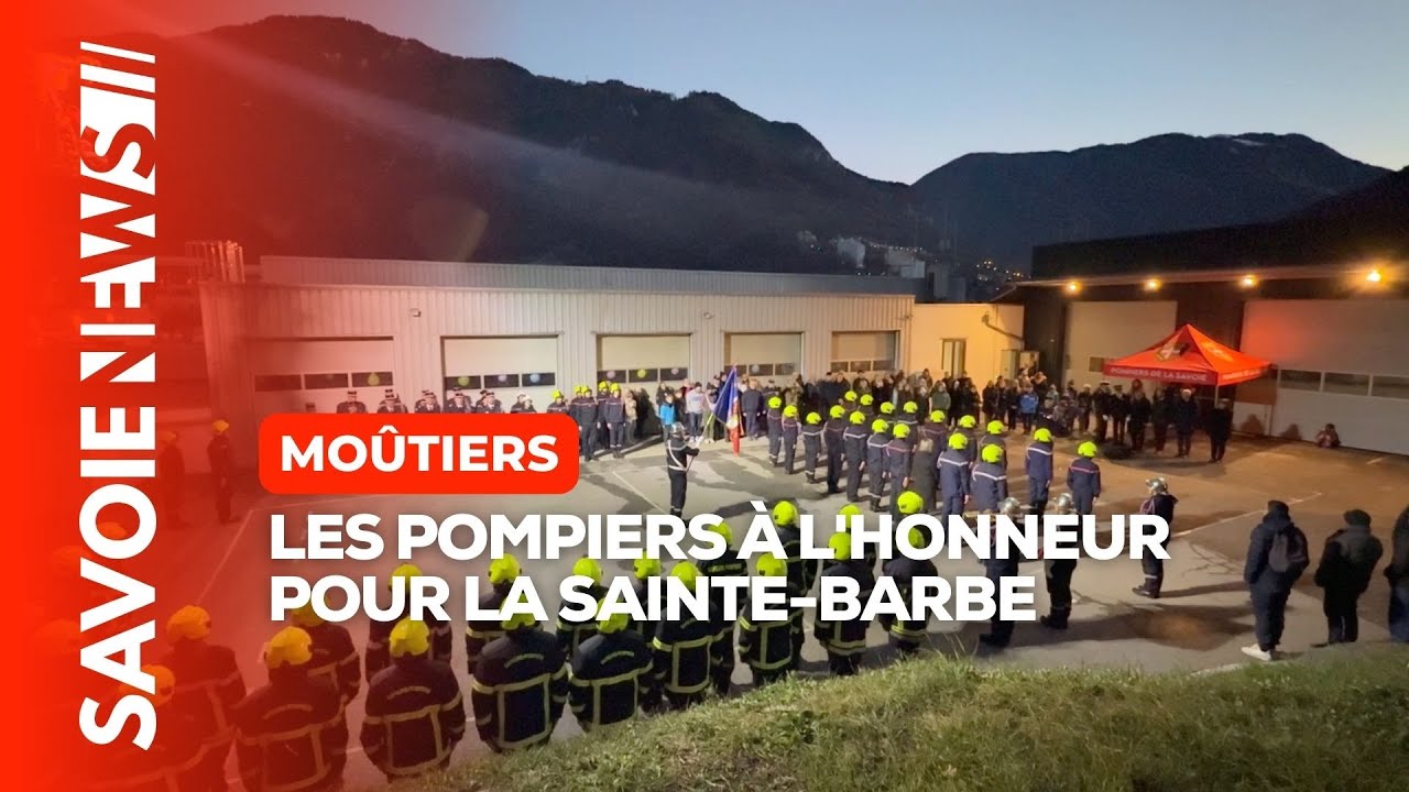 🧑🏻‍🚒 Moûtiers célèbre la Sainte-Barbe et honore ses pompiers