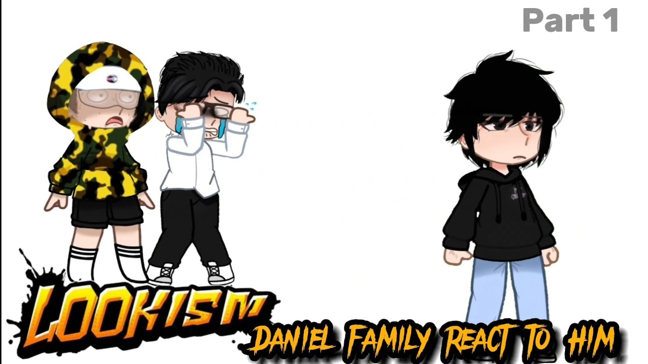 🇷🇺🇺🇸Daniel family react to Him/Реакция семьи Хен Сока на него🇺🇸🇷🇺(Part 1/?)(Lookism react to PHS)