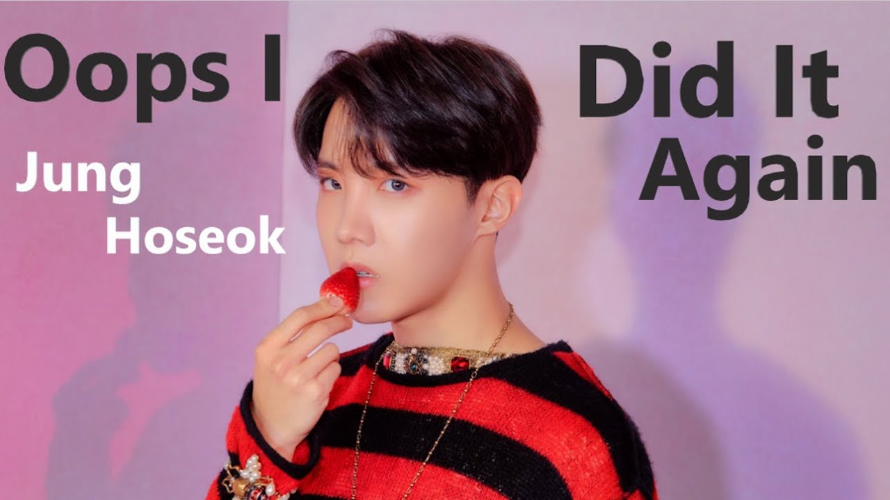 Oops I did it Again - Jung Hoseok 'FMV'
