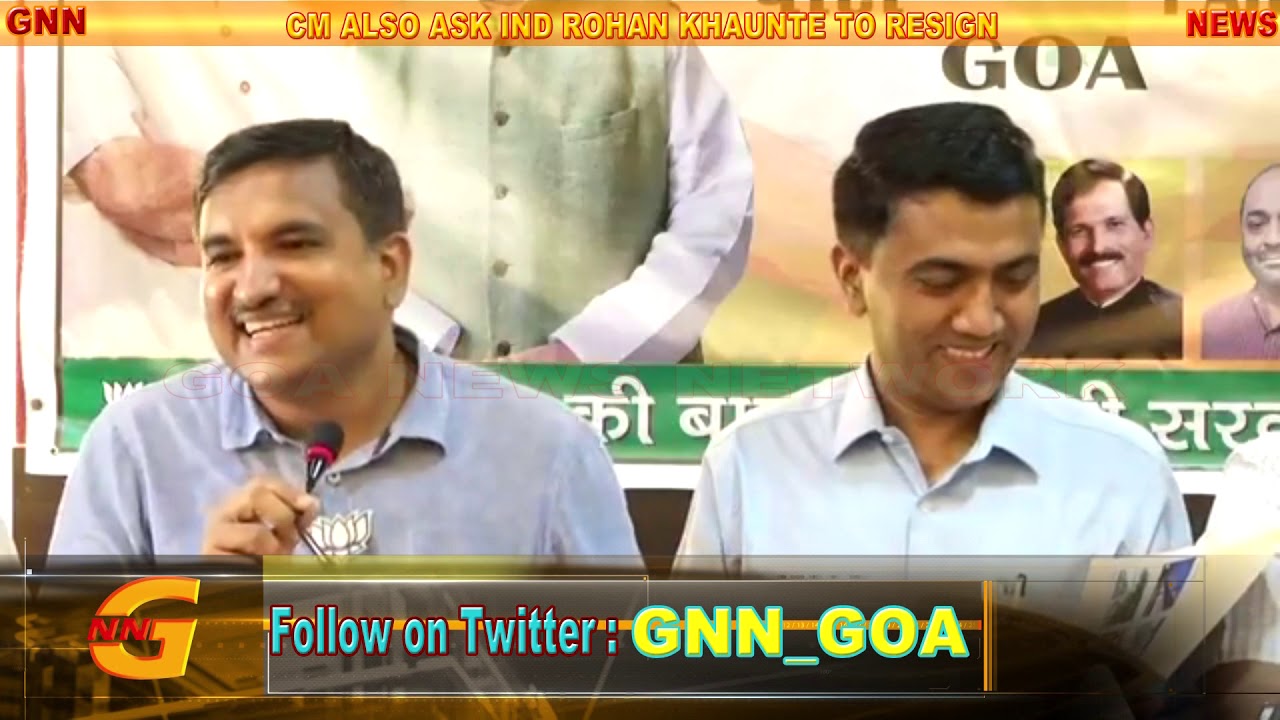 GNNGOA IGOA CM PRAMOD SAWANT ASK HIS 4 MINISTER TO RESIGN, 3 GOA FORWARD & 1 IND