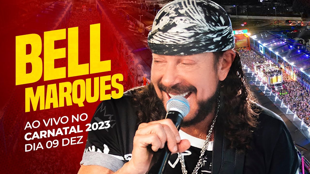 Bell Marques - Transmissão #AoVivo Carnatal 2023 (Sábado)