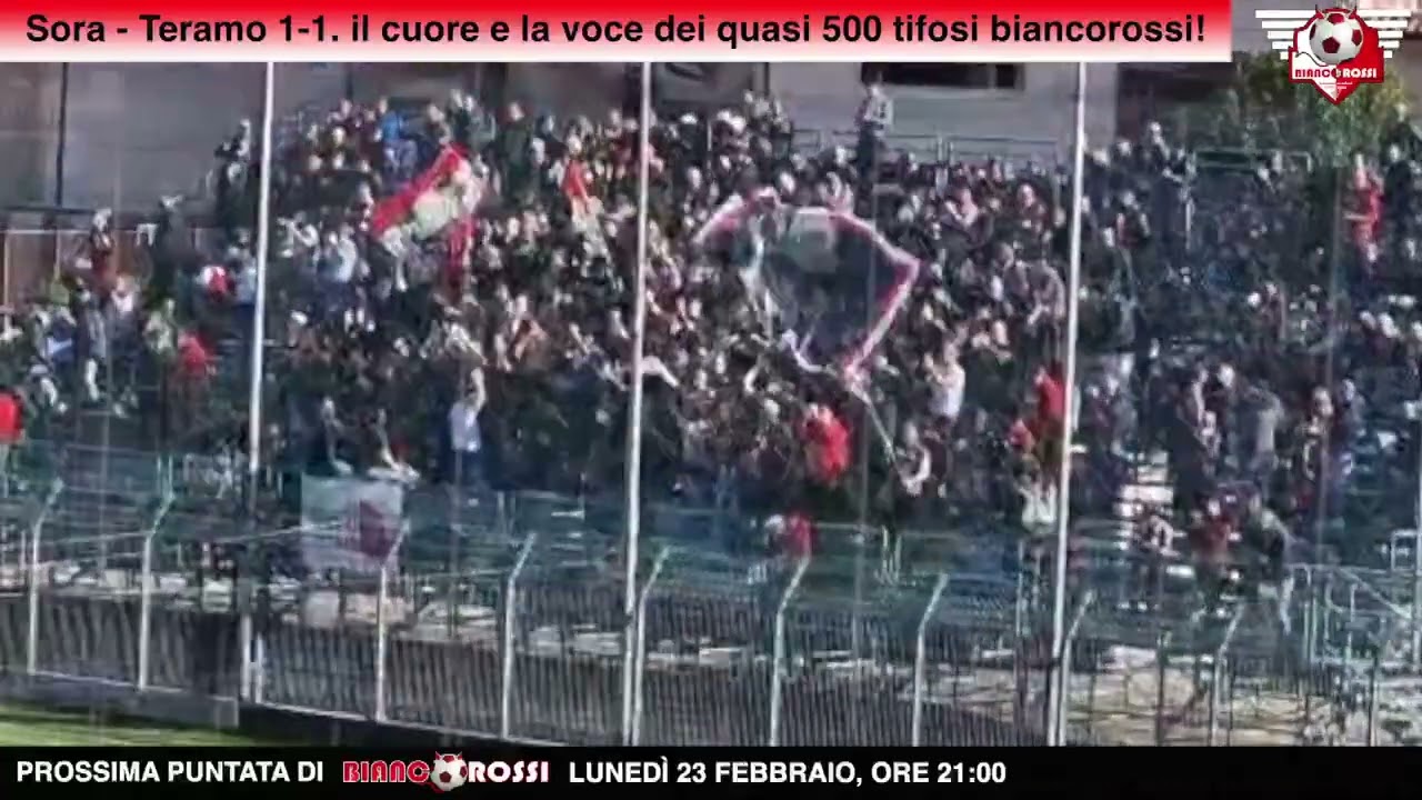 Sora - Teramo 1-1, il cuore e la voce dei quasi 500 tifosi biancorossi!