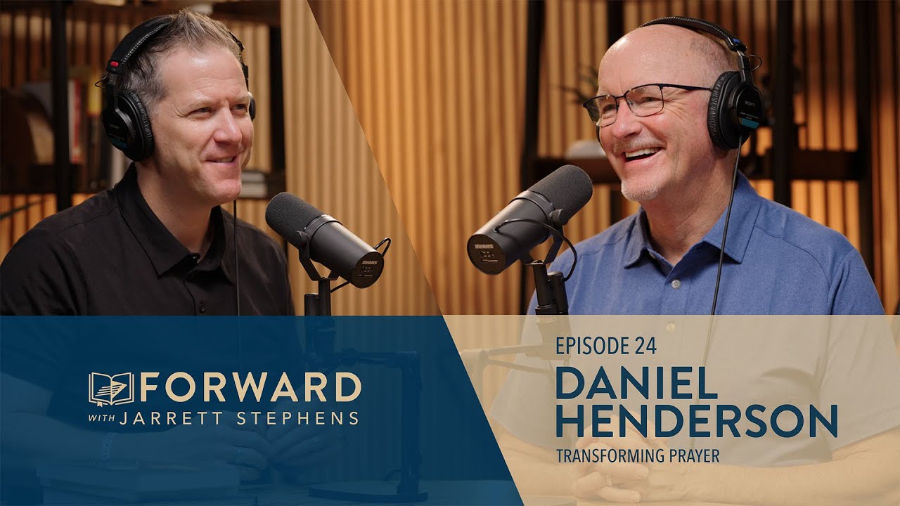 24. Daniel Henderson - Transforming Prayer