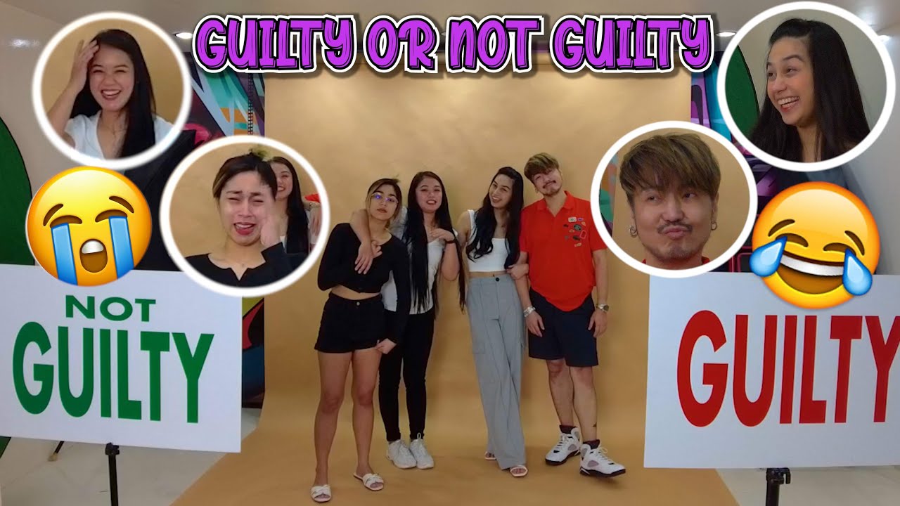 GUILTY OR NOT GUILTY WITH RANA AND ZEINAB HARAKE | WILBERT TOLENTINO | ALNETTE CORDOVA
