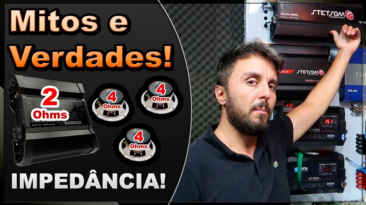 Mitos e Verdades sobre IMPEDÂNCIA DE AMPLIFICADORES e ASSOCIAÇÕES